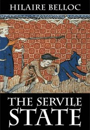 The Servile State (Hilaire Belloc)