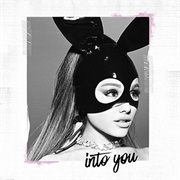 Ariana Grande - Into You