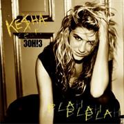 Blahblahblah by Ke$Ha Feat. 3OH!3