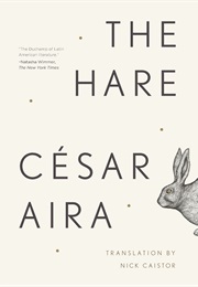 The Hare (Cesar Aira)