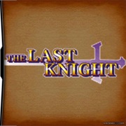 G.G Series the Last Knight