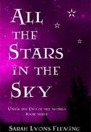 All the Stars in the Sky (Sarah Lyons Fleming)