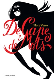 De Cape Et De Mots (Flore Vesco)