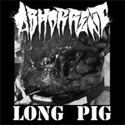 Abhorrent - Long Pig [2012 EP]