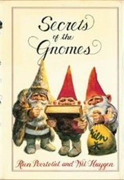 Secrets of the Gnomes (Rien Poortvliet)