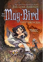 May Bird Warrior Princess (Anderson, Jodi Lynn)
