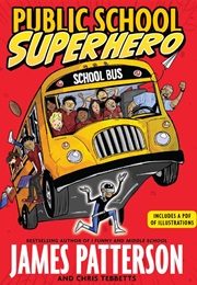 Public School Superhero (James Patterson)