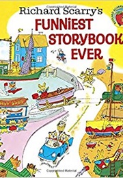 Richard Scarry&#39;s Funniest Storybook Ever! (Richard Scarry)