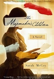 The Mapmaker&#39;s Children (Sarah McCoy)