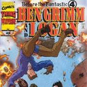 Before the Fantastic 4: Grimm and Logan #1–3