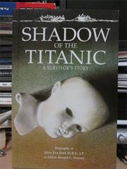 Shadow of the Titanic - Eva Hart