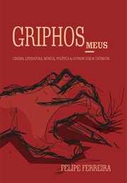 Griphos Meus (Felipe Ferreira)