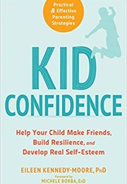 Kid Confidence (Eileen Kennedy-Moore)