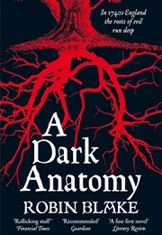 A Dark Anatomy (Robin Blake)