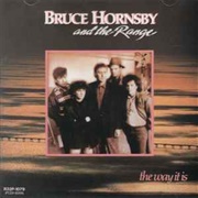 Bruce Hornsby &amp; the Range - The Way It Is