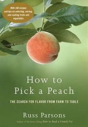 How to Pick a Peach (Russ Parsons)