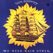 Leo&#39;s Sunshipp - We Need Each Other