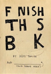 Finish This Book (Keri Smith)