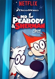 The Mr. Peabody &amp; Sherman Show (2015)