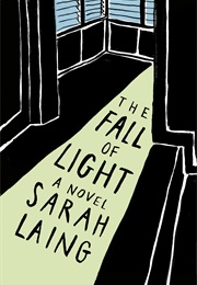 The Fall of Light (Sarah Laing)