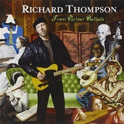 Richard Thompson - Front Parlour Ballads