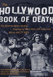 The Hollywood Book of Death (James Robert Parish)