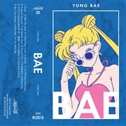 Bae City Rollaz - Yung Bae