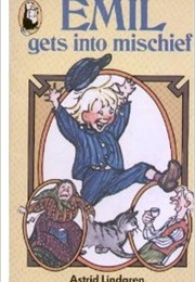 Emil Gets Into Mischief (Astrid Lindgren)