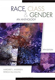 Race, Class and Gender: An Anthology (Margaret L.Andersen)