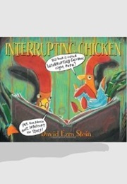 Interrupting Chicken (David Ezra Stein)