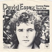 Gonna Make You a Star - David Essex