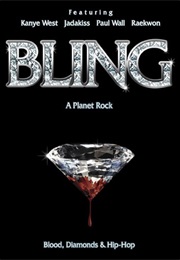 Bling: A Planet Rock (2007)