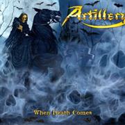 Artillery - When Death Comes