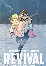 Revival Volume 3 (Tim Seeley)