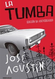 La Tumba (José Agustín)