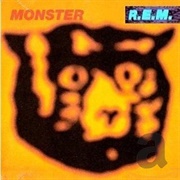 Monster	- R.E.M.