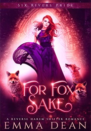 For Fox Sake (Emma Dean)