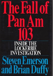 The Fall of Pan Am 103 (Steven Emerson)