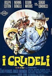 I Crudeli