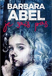 Je Sais Pas (Barbara Abel)