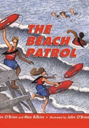 The Beach Patrol (Ohn O&#39;Brien and Max Bilkins)