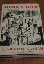 Here&#39;s How (Virginia Graham)