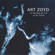 Art Zoyd - Le Mariage Du Ciel Et De L&#39;enfer