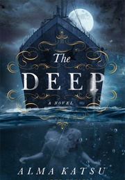 The Deep (Alma Katsu)