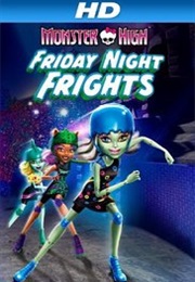 Monster High: Friday Night Frights (2012)