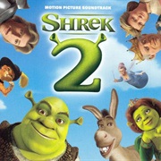 Shrek 2 Soundtrack