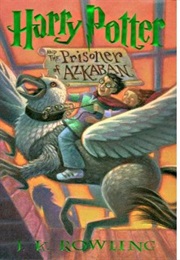 Harry Potter and the Prisoner of Azkaban (J. K. Rowling)