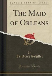 The Maid of Orleans (Friedrich Schiller)