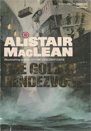 The Golden Rendezvous (MacLean)