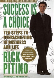 Success Is a Choice (Rick Pitino)